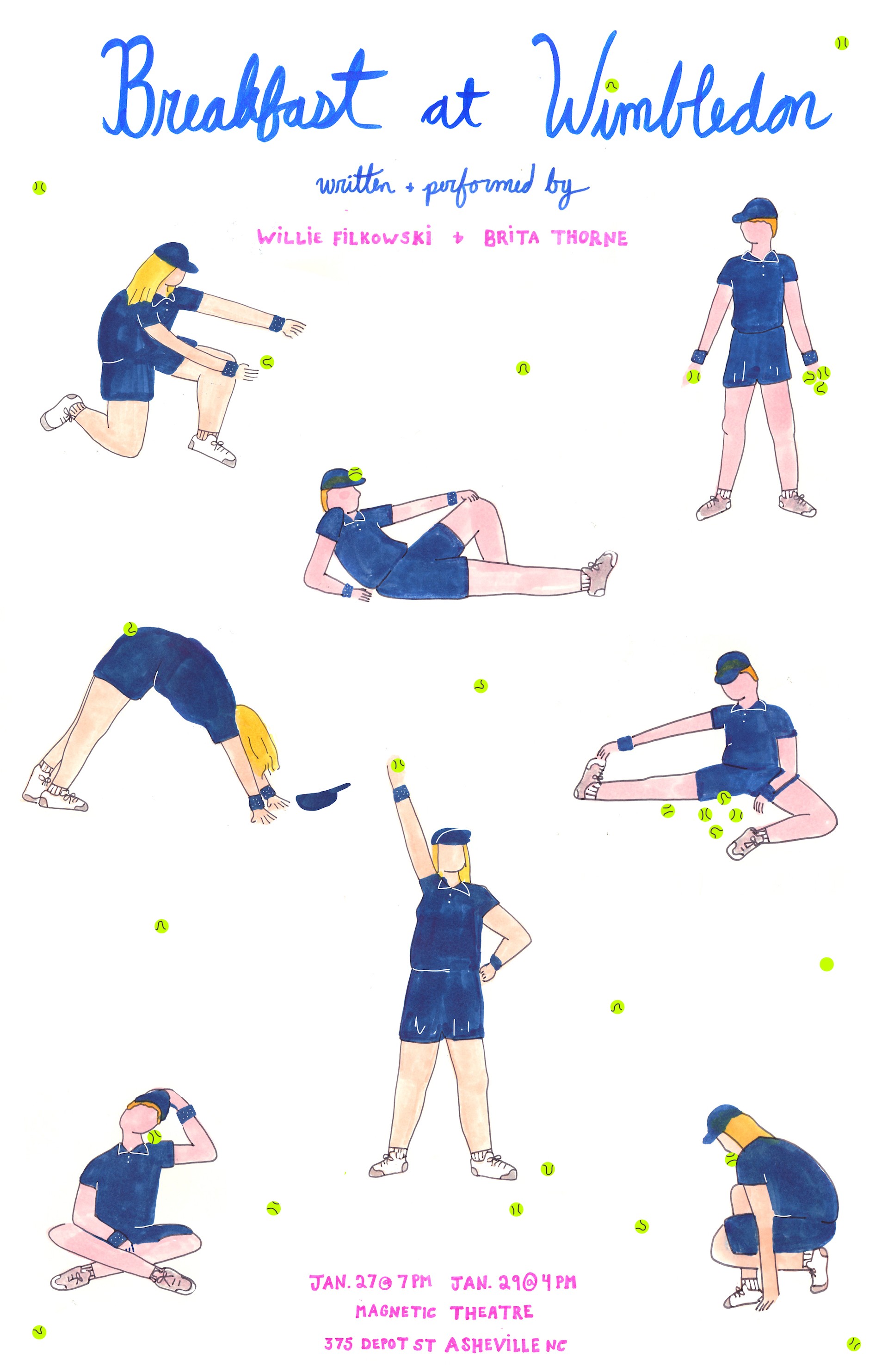 Handwritten blue text on top of design that reads, "Breakfast at Wimbledon" More text at bottom that provide details around showtimes. Images of two characters wearing blue uniforms in various stretching/tennis positions with tennis balls. 